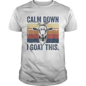 Calm Down I Goat This Retro Shirt
